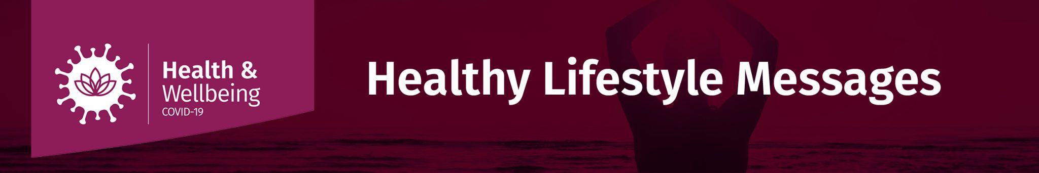 Healthy lifestyle messages