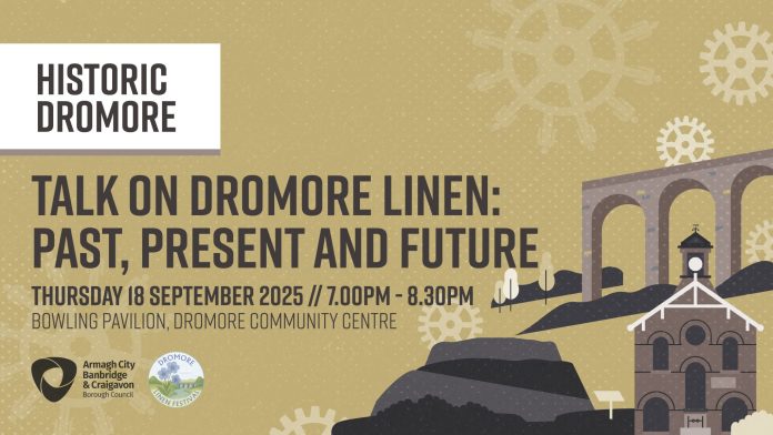 5181. HISTORIC DROMORE TALK ON DROMORE LINEN PAST PRESENT AND FUTURE