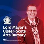 Applications now open for the Lord Mayor’s Ulster-Scots Arts Bursary